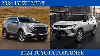 2024 Isuzu MU-X Vs. 2024 Toyota Fortuner | Which is Superior?