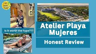 Atelier Playa Mujeres - Honest Review | Cancun, Mexico| Best Adults Only All Inclusive Resort