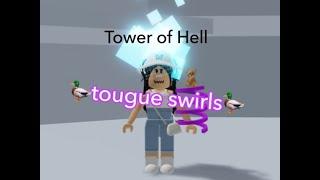 Roblox ASMRtongue swirls(Tower of Hell)