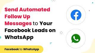 Send Automated WhatsApp Messages to New Facebook Leads via WATI