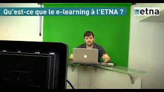 Qu'est-ce que le e-learning à l'ETNA ?