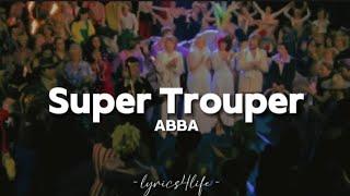 ABBA - Super Trouper (Lyrics)