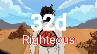 Juice WRLD - Righteous|32D Audio |Better than 8d,9d and 16d Audio