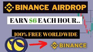 Claim 6USDT Each Hour On Binance Without Trading - LUNA AIRDROP BINANCE