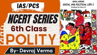 L9 | Class 6 Polity NCERT | Chapter 9| UPSC CSE 2025 / PCS | Devraj verma