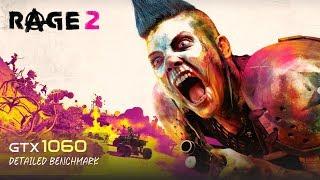 Rage 2 - GTX 1060 | i5 6600K | Detailed Benchmark