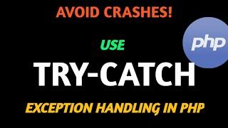 TRY-CATCH in PHP: Simple Exception Handling for Beginners