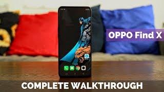 OPPO Find X Complete WalkThrough!