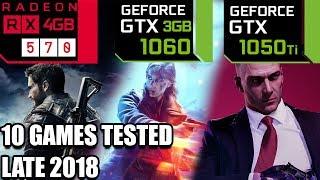 RX 570 vs GTX 1050 ti vs GTX 1060 3GB - 10 Games Tested - Late 2018