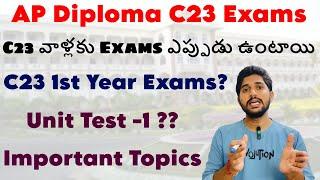 AP Diploma C23 Exams? Unit Test-1 Exam updates | Important questions for c23 students | bsdvp