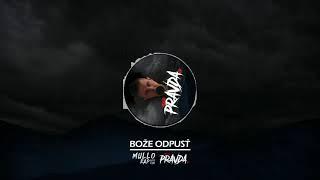 MULLO - BOŽE ODPUSŤ // PRAVDA EP [ OFFICIAL AUDIO]