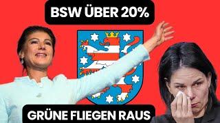 Thüringen: BSW über 20 Prozent - GRÜNE fliegen raus!