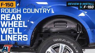 2015-2019 F150 Rough Country Rear Wheel Well Liners Review & Install