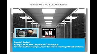 03.Palo Alto 10.1.0  NAT & DHCP Lab Tutorial