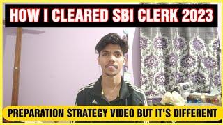 HOW I CLEARED SBI CLERK 2023 | SBI CLERK 2024 PREPARATION STRATEGY | #sbiclerk