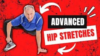 Advanced Hip Stretches