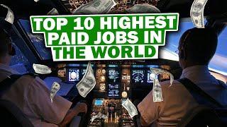 Top 10 Highest Paid Jobs in the World 2021