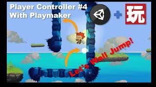 2D Platformer Unity & Playmaker - Wall-Jumping