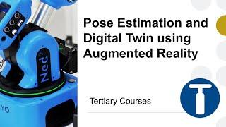 Pose Estimation and Digital Twin using Augmented Reality