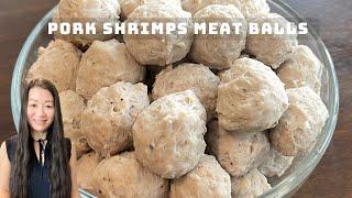 Pork Shrimps Meatballs * Asian Style | Ly Cooks