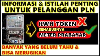 INFORMASI & ISTILAH PENTING UNTUK PELANGGAN PLN, BANYAK YANG BELUM TAHU & DAPAT MERUGIKAN