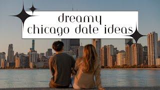 Chicago Dreamy Date Ideas