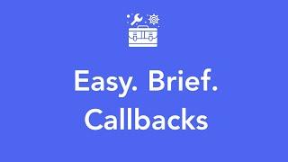 What is a callback?