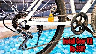 How to install 6 speed gear kit in normal cycle.