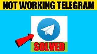 Fix Telegram App Not Working |  Telegram Not Opening Problem in Android & ios | not open Telegram