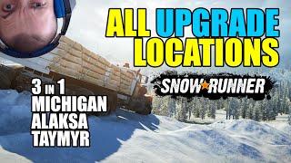 Snowrunner: All upgrade locations in all regions - Michigan, Alaska, Taymyr