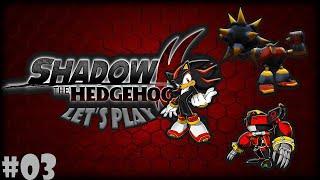 Breaking Eggs!! | Shadow The Hedgehog [3] | w/Proxify