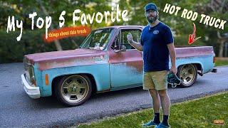 MY TOP 5 FAVORITE THINGS ABOUT MY HOT ROD SQUAREBODY!