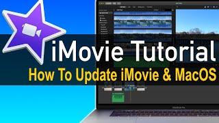How To Update iMovie & MacOS Tutorial