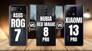 ASUS ROG PHONE 7 VS NUBIA RED MAGIC 8 PRO VS XIAOMI 13 PRO