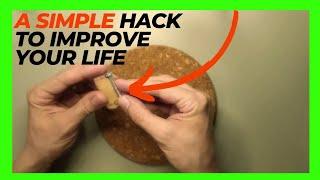 A simple hack to improve your life  
