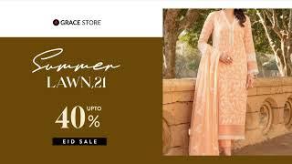 Grace Store Lawn Collection | Eid 2021 New Arrivals