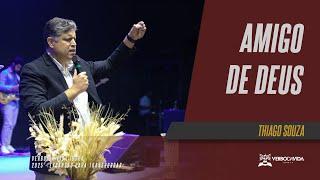 Amigo de Deus - Culto Santo Ceia -  Thiago Souza - 09/03/2025