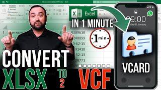 1 minute XLSX to VCF converter. How to Convert Excel (.xlsx) to vCard (.vcf) file