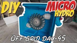 DIY Micro hydro power-Off Grid Day 35