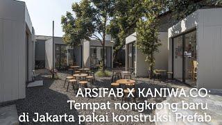 F&B pods compound baru di Jakarta! ARSIFAB X KANIWA.CO