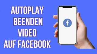 So deaktivieren Sie Autoplay-Videos auf Facebook 2023 | STOP Autoplay videos auf FB 2023 |