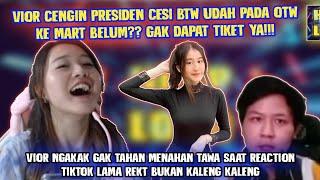 VIOR Cengin PRESIDEN CESI Gak Dapat Tiket Ke Mars - VIOR Ngakak Reaction Tiktok Lama REKT