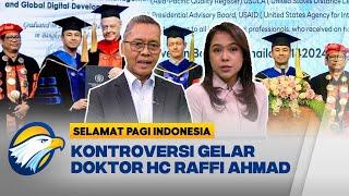 [FULL] Dialog - Kontroversi Gelar Doktor HC Raffi Ahmad [Selamat Pagi Indonesia]