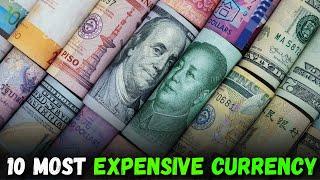 10 Most Expensive Currency in The World 2023 | most valuable currency