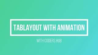 Design a TabLayout with Animation and Fragments Android studio tutorial