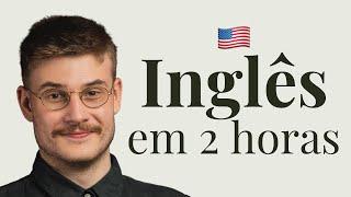 Aprenda Inglês em 2 Horas: Todo o Básico Que Você Precisa