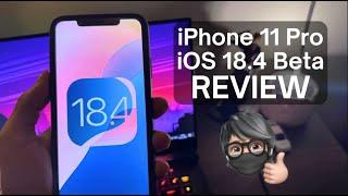 iOS 18.4 Beta 1 on iPhone 11 Pro Review – Any Good?