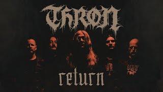 THRON ' Return... ' Official Video