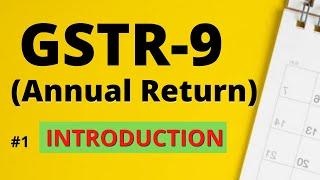 GSTR 9 Annual Return in Hindi | GSTR 9 Annual Return 2018-19 Last Date | Optional or Compulsory