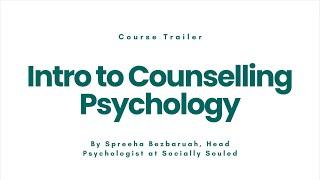 Intro to Counselling Psychology Course | Socially Souled | Psychology India